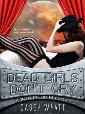 cover image of Dead Girls Don't Cry